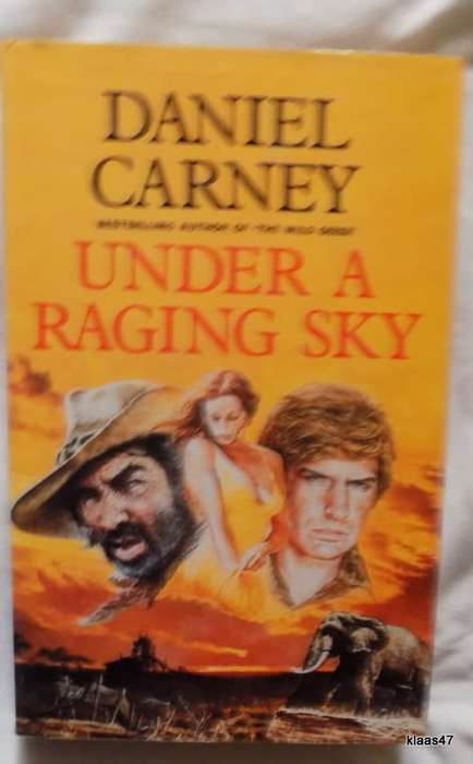 Under A Raging Sky - Daniel Carney - Hardcover