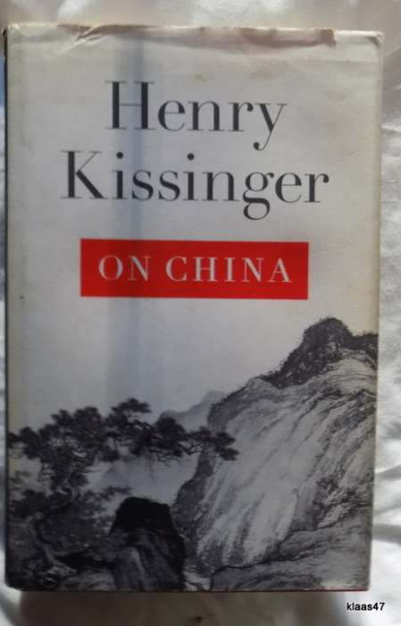 On China - Henry Kissinger - Hardcover  2011