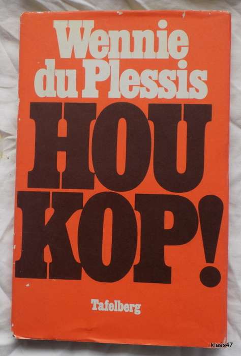 Hou kop! - Wennie du Plessis - Hardeband 1980