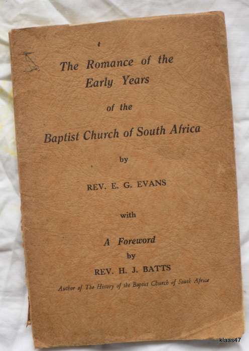 Baptist Church Of South Africa - Rev E G Evans - Small Paperback (1933) (Inscribed By Author)