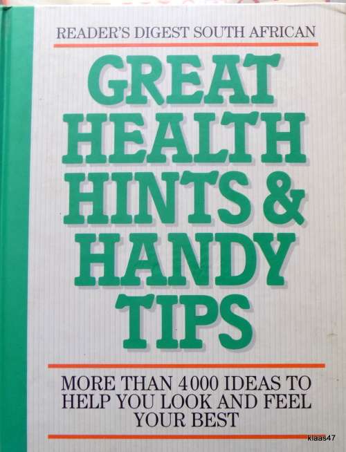 Reader`s Digest South African Great Health Hints & Handy Tips - Hardcover 1996