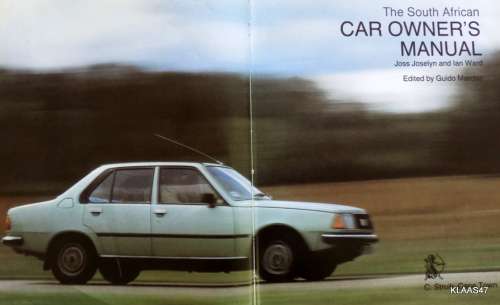 The South African Car Ownr`s Manual - Joss Joselyn, Ian Ward - Hardcover