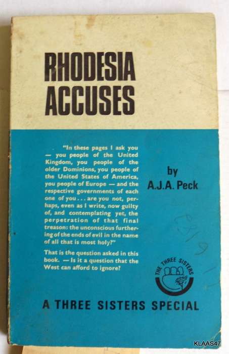 Rhodesia Accuses - A J A Peck - Paperback