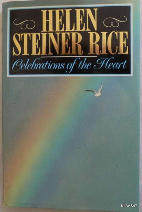 Helen Steiner Rice - Celebrations of the Heart - 1990 - Hardcover