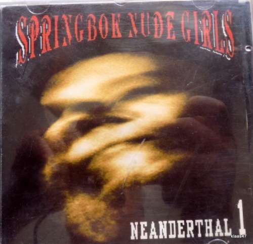 Springbok Nude Girls - Neanderthal 1 - (1995) - CD