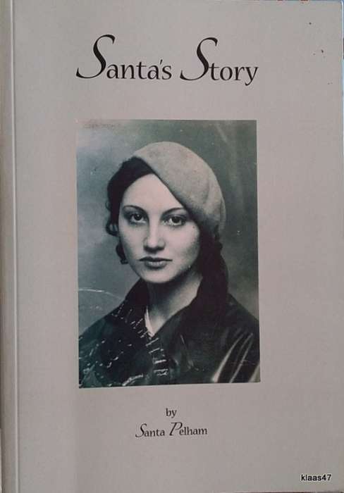 Santa`s Story - Santa  Pelham - Paperback - Inscribed by Author