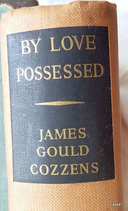 By Love Possessed - James Gould Cozzens - Hardcover 1958