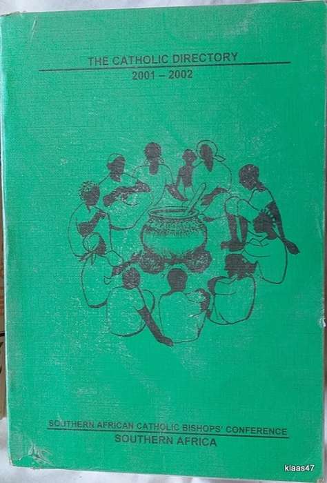 The Catholic Directory:  2001-2002 - Southern African Catholic Bishops` Conference