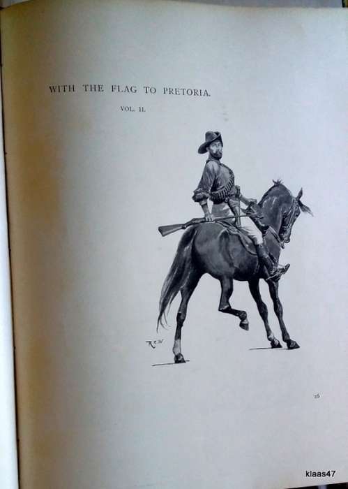 With the Flag to Pretoria - H W Wilson - 1900 Harmsworth Brothers, London (Vol 1 and 2 combined)