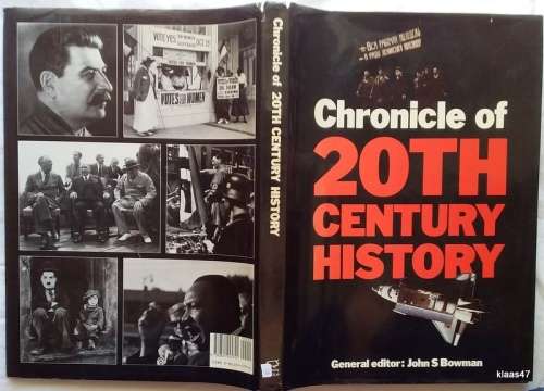 Chronicle of 20th Century History - Editor: John S Bowman - Hardcover