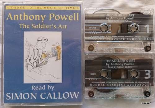 The Soldier`s Art - Anthony Powell - Audiobooks - Read by Simon Callow (2 Cassettes) 3hrs