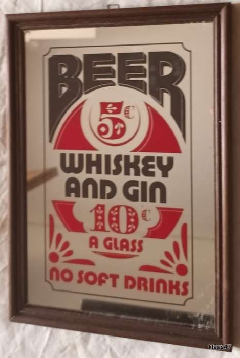 Bar Mirror Sign - Beer 5c Whiskey and Gin 10c a Glass No Soft Drinks