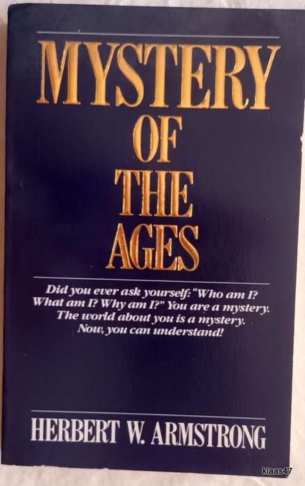 Mystery of the Ages - Herbert W Armstrong - Paperback