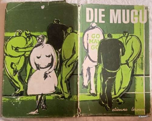 Die Mugu - Etienne Leroux - Hardeband Vierde Druk 1984