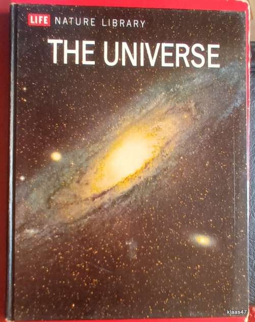 Life Nature Library - The Universe - Hardcover 1970