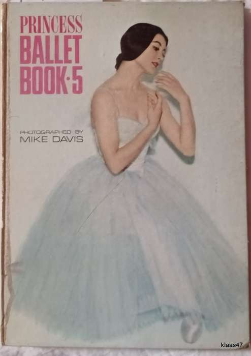 Princess Ballet Book 5 - Photo: Mike Davis - Hardcover 1963
