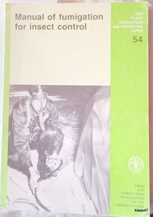 Manual of Fumigation for Insect Control - E J Bond - Paperback