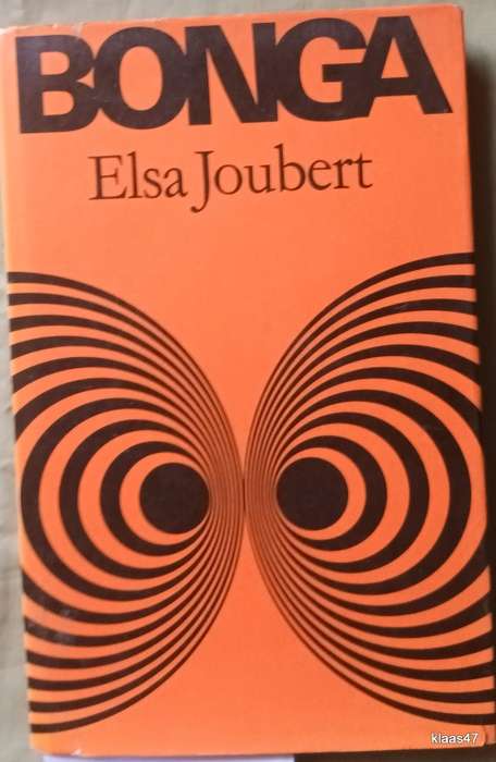 Bonga - Elsa Joubert - Hardcover