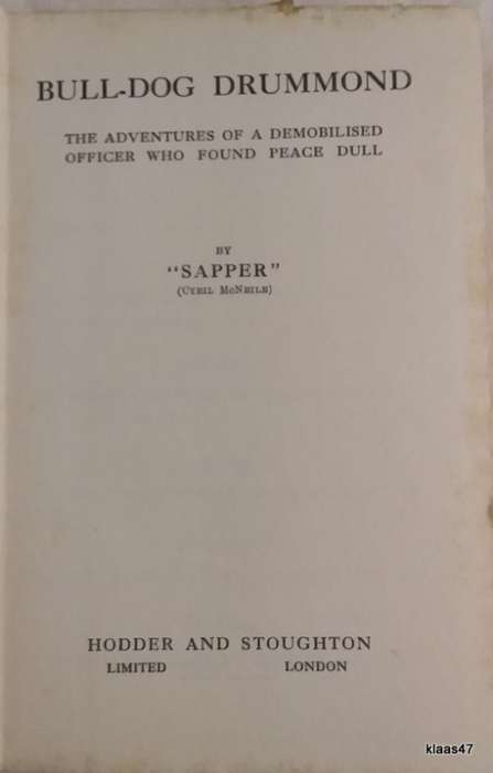 Bull-Dog Drummond - `Sapper` Cyril Mc Neile - Hardcover