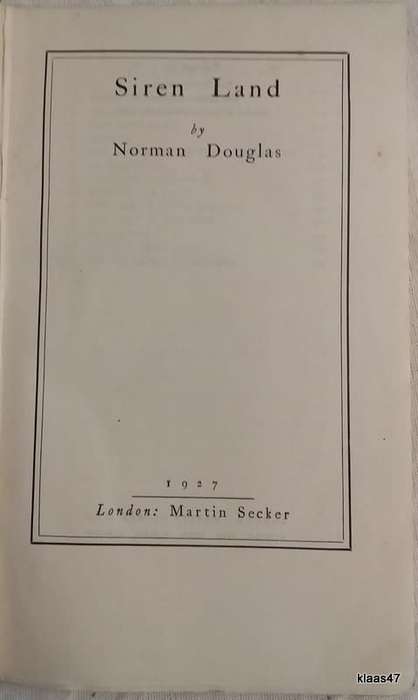 Siren Land - Norman Douglas - Hardcover 1927 New Adelphi Library