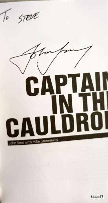Captain In The Cauldron (The John Smit Story) with Mike Greenaway - Signed Copy