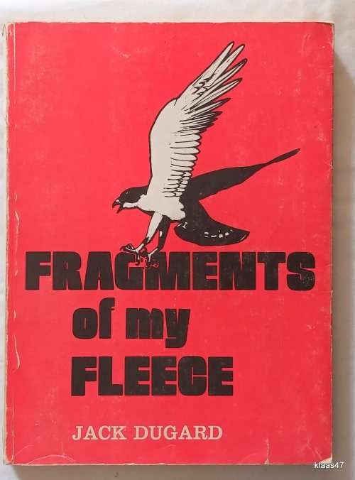 Fragments of my Fleece - Jack Dugard - Paperback - Inscribed by Author