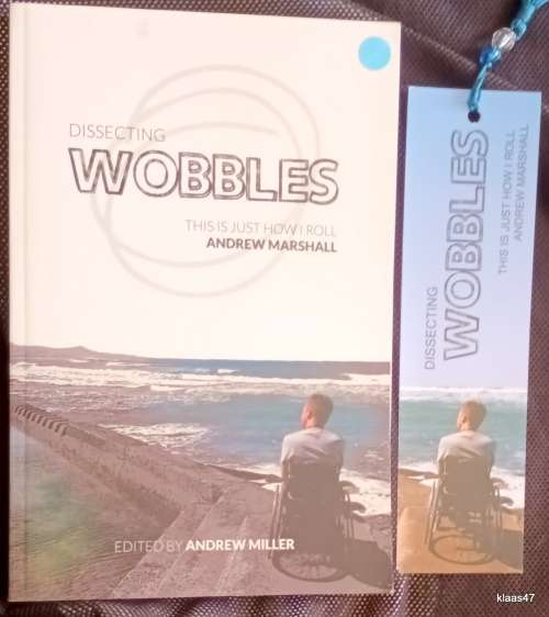 Dissecting Wobbles:  This is Just How I Roll  - Andrew Marshall - Paperback  **Signed**
