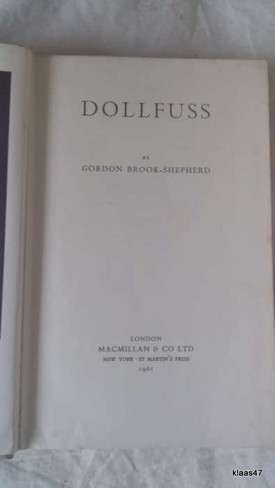 Dollfuss - Gordon Brook-Shepherd - Hardcover 1961