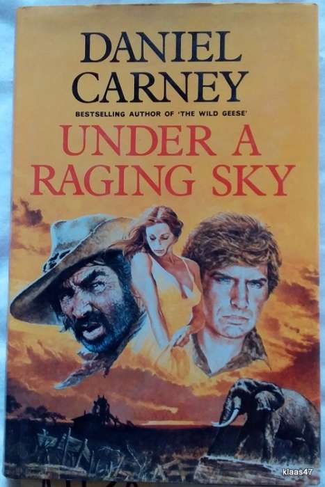 Under a Raging Sky - Daniel Carney - Hardcover
