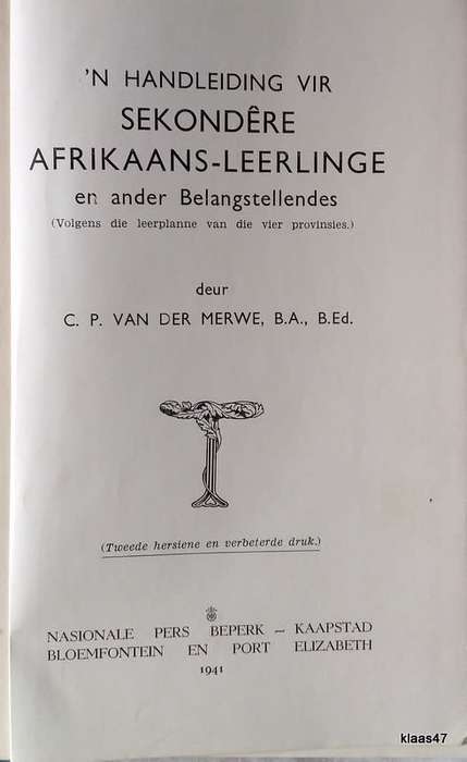 `n Handleiding vir Sekondere Afrikaans-Leerlinge - C P  Van Der Merwe - Hardcover 1941