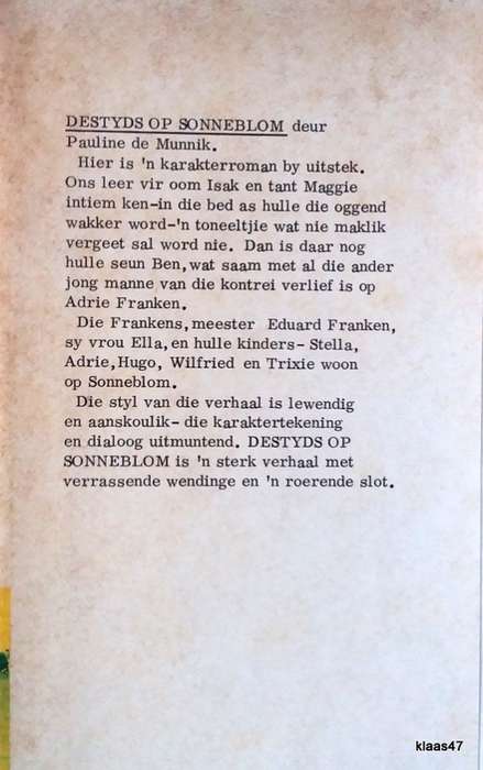 Destyds Op Sonneblom - Pauline de Munnik - Hardcover 1968