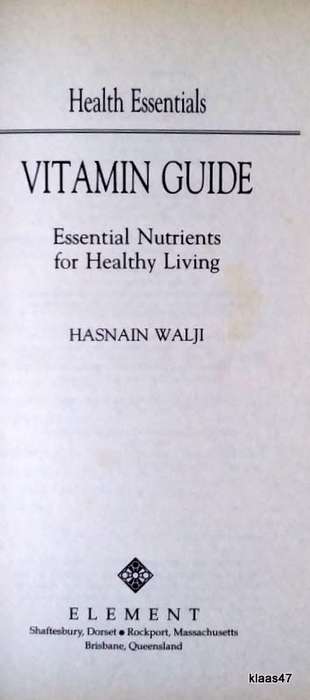Vitamin Guide - Hasnain Walji - Paperback 1995 (Essential Nutrients for Healthy Living)