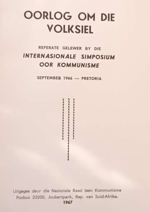 Oorlog om die Volksiel - Referate Gelewer by die Int. Simposium oor Kommunisme - Pretora 1966