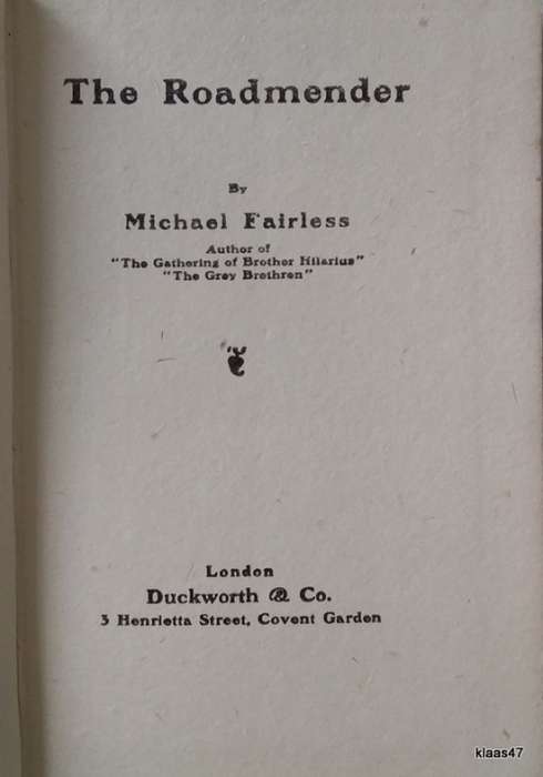 The Roadmender - Michael Fairless - Hardcover 1918 Fortieth Impression