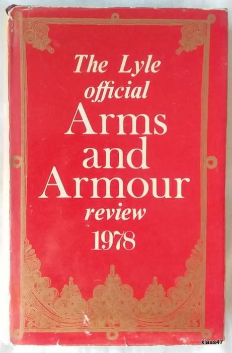 The Lyle Official Arms And Armour Review - Hardcover 1978