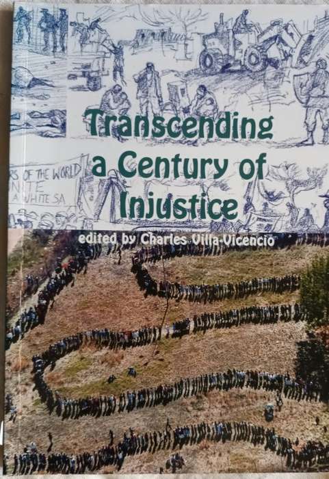 Transcending a Century of Injustice - Ed: Charles Villa-Vicencio - Paperback 2000
