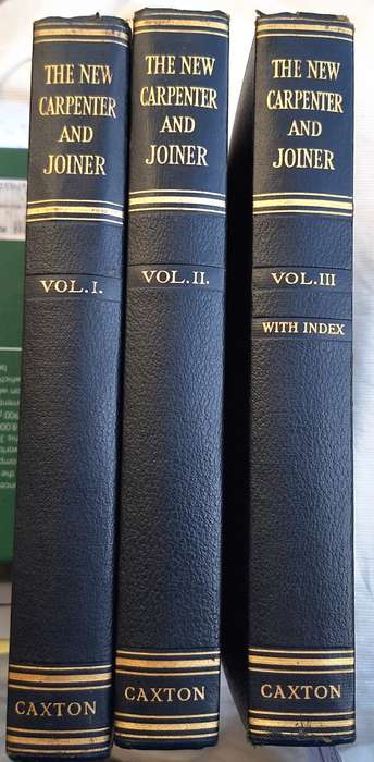 The New Carpenter and Joiner by RV Boughton In 3 Volumes Hardcover Reprint 1956