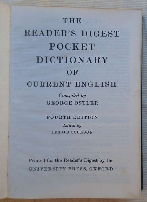 The reader`s Digest Pocket Dictionary of Current English Compiled by George Ostler