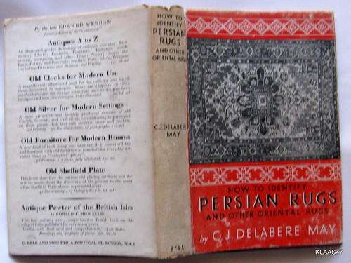 How to Identify Persian Rugs & other Oriental Rugs by C.J.Delabere May small hardcover 1957