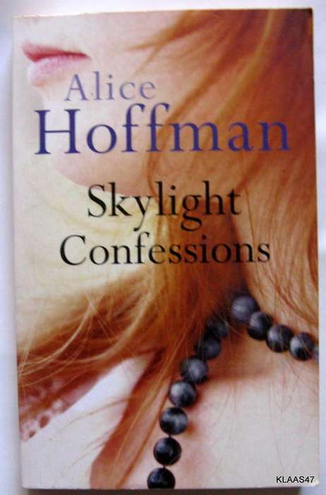 Skylight Confession - Alice Hoffman - Paperback 2007