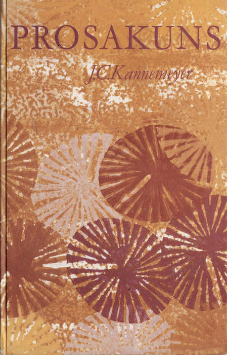 PROSAKUNS  DEUR   J.C.KANNEMEYER  ROES IN DIE BOEK