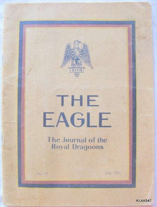 The Eagle: The Journal Of The Royal Dragoons -  No 15 July 1931