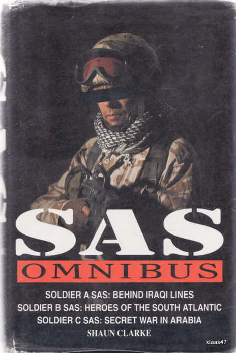 S A S OMNIBUS  BY SHAUN CLARKE  HARDCOVER  1994
