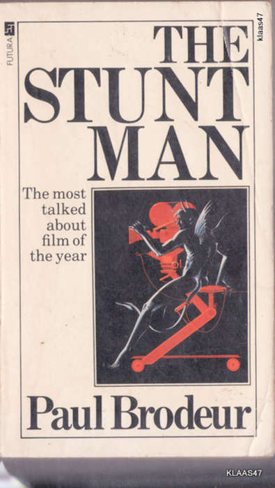 The Stunt Man - Paul Brodeur -  Paperback  1981
