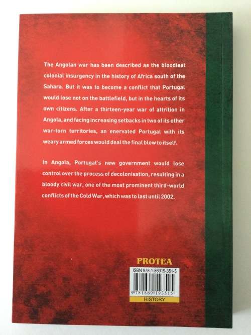 Portugal`s War In Angola, 1971-1974, WS Van Der Waals, 2011