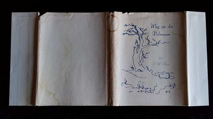 1974-Wag op die Volmaan-Author F.W.Peters-Signed by Author-80 Pages