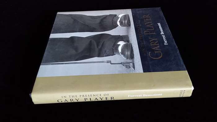 Book-2004-In The Presence Gary Player-Author Forrest Beaumont-Signed By The Author-192Pg