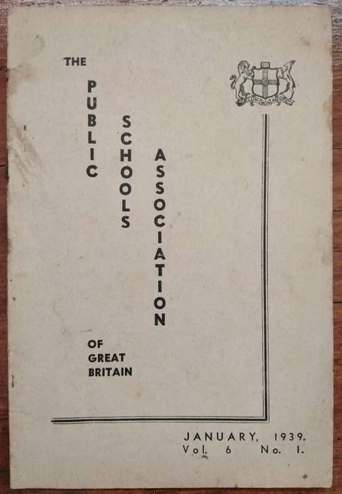 The Public Schools Association of Great Britain Magazine - January 1939 V6N1