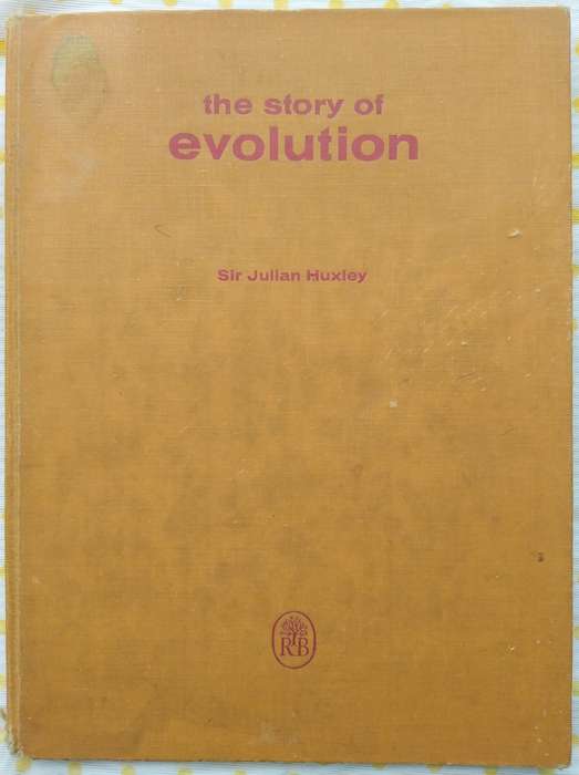 Book-1958-The Story of Evolution-Sir Julian Huxley/69pages.