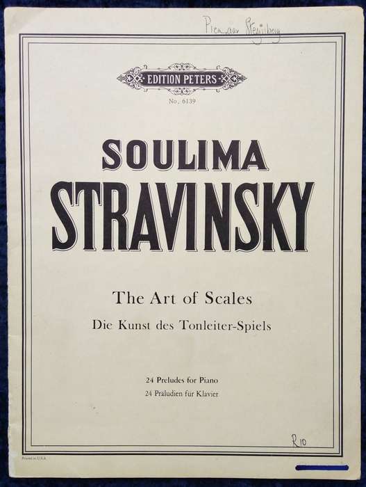Book-Edition Peters/No 6139/Soulima Stravinsky/The Art of Scales/24 Preludes for Piano.